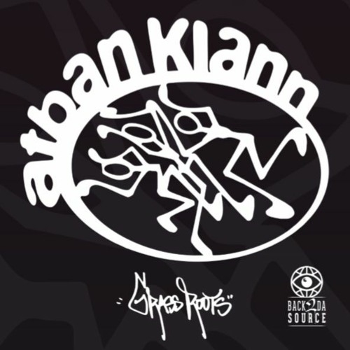 The A.T.B.A.N. Klann - Grass Roots Album (Snippets mixed by DJ Grazzhoppa)