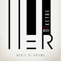 IAMHER Mixtape #011 'World of Dreams' By KeyBe (live)