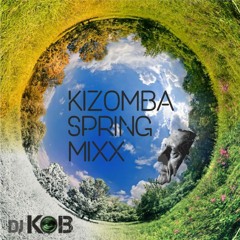 DJ KizzOmBoss - Kizomba Spring Party 2021.03.21