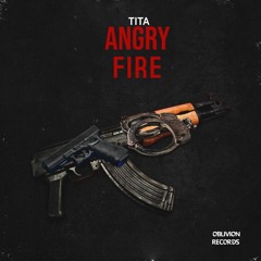TITA - Angry fire (Original) [Free Download]