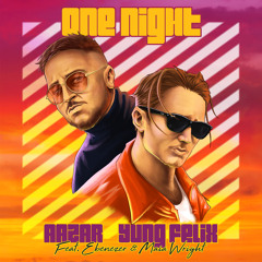 One Night (feat. Ebenezer & Maia Wright)