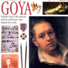 [Get] KINDLE ☑️ Eyewitness: Goya by  Patricia Wright [EPUB KINDLE PDF EBOOK]