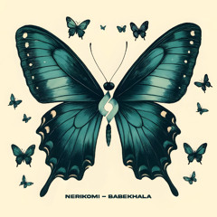 Nerikomi - Babekhala [Journey of the Soul]