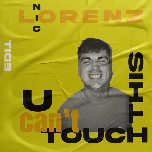 MC Hammer - U Can‘t Touch This (Nic Lorenz Edit) [FREE DOWNLOAD]