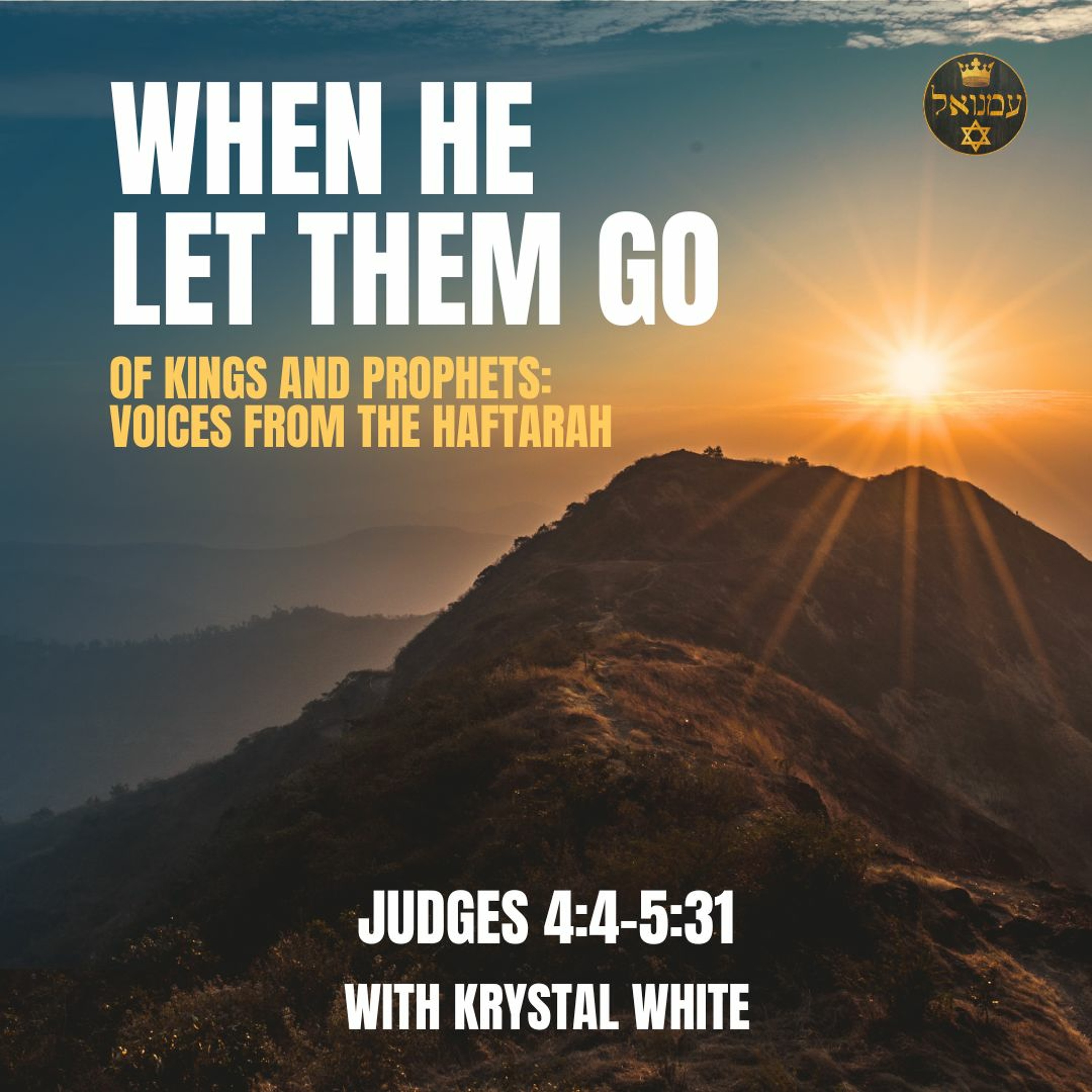 WHEN HE LET THEM GO | Judges 4:1-5:31 with Krystal White episode artwork