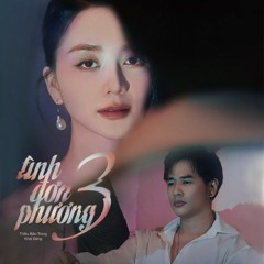 Tình Đơn Phương 3 - Quang Lâm Mix ( Văn Hải )