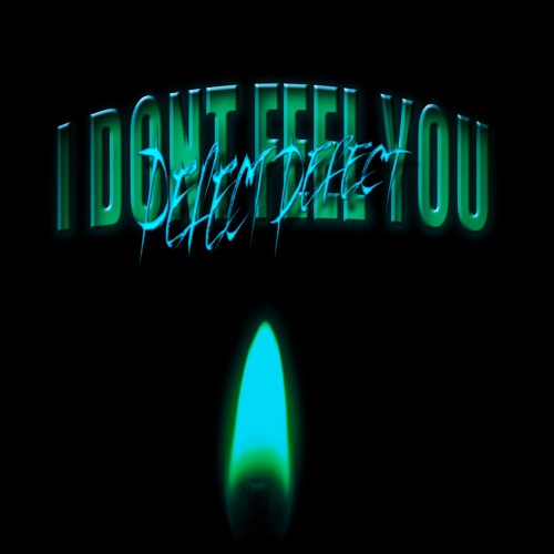 I Don't Feel You