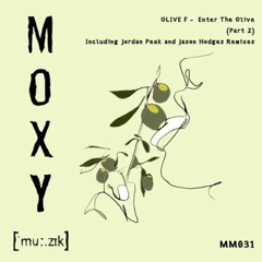 Olive F - Enter the Olive (Jason Hodges remix)