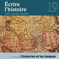 Ecrire l'histoire: l'historien et les langues