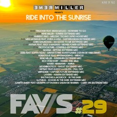 FAV/S #29 - RIDE INTO THE SUNRISE mixed by Rene Miller