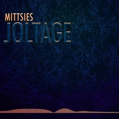 Mittsies - Joltage
