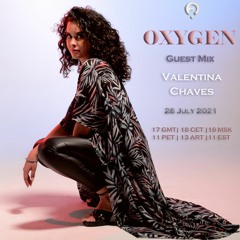 Valentina Chaves - OXYGEN @ Frisky Radio | 28.07.2021 |