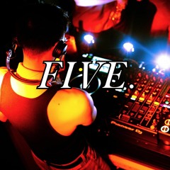FIVE.
