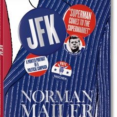 ⚡Read🔥PDF Norman Mailer. JFK. Superman Comes to the Supermarket