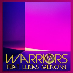Warriors feat. Lucas Gienow