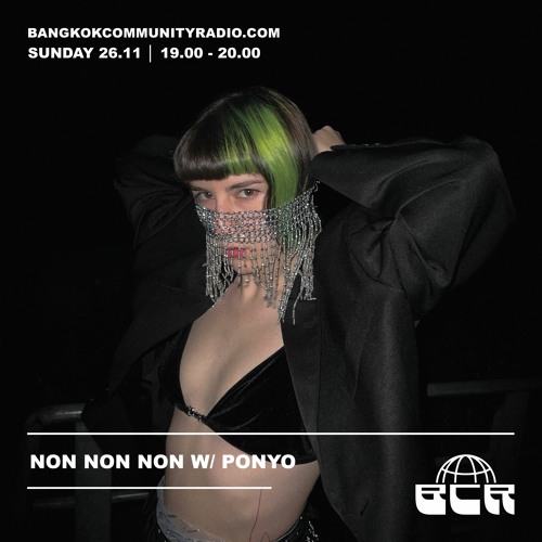 Non Non Non w/ Ponyo - 26th November 2023