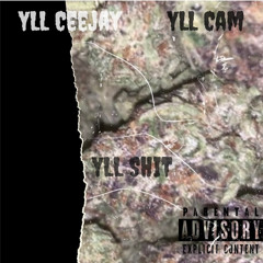 YLL SHIT ft. YLL Cam (Prod. Barnotez)