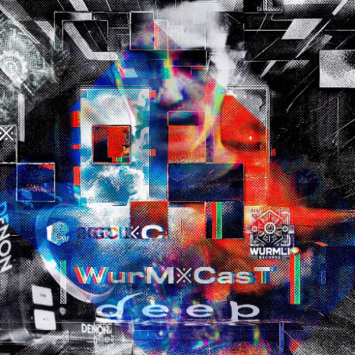 WurM྿CasT • deep D
