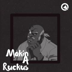 DJ Quezs - Makin a Ruckus