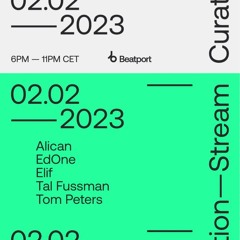 Alican - Beatport Curation Stream - 02.02.2023
