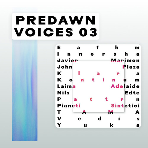 Indefinite Pitch PREMIERES. Laima Adelaide - Regen [Predawn]