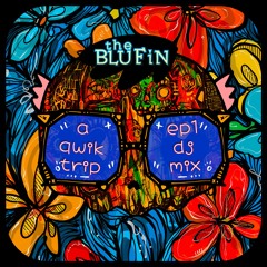 a qwik trip dj mix ep1