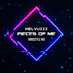 Pieces of Me (Hardstyle Mix)