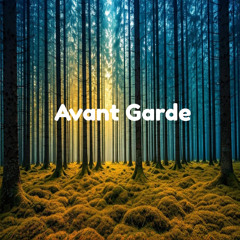 Avant - Garde