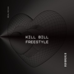 Kill Bill Freestyle