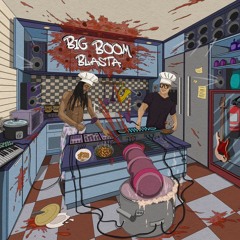 Dredlok x TPiston - Big Boom Blasta