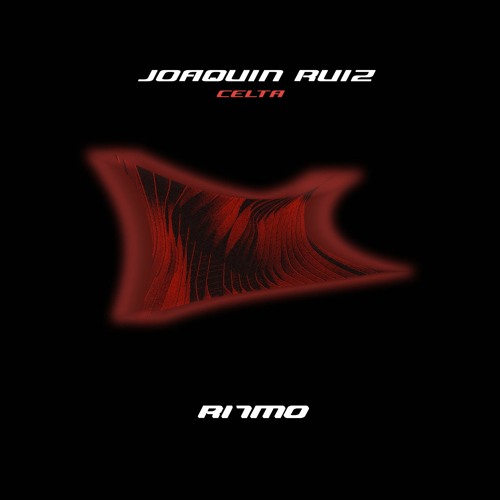[R7M022] Celta EP by Joaquin Ruiz