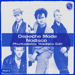Depeche Mode - Nodisco (Phunkadelica Yesdisco Edit) FREE DOWNLOAD