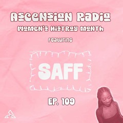 Ascension Radio 109 [W SAFF]