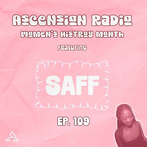 Ascension Radio 109 [W SAFF]