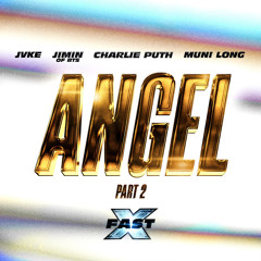 Angel Pt. 2 (feat. Jimin of BTS, Charlie Puth & Muni Long) (Sped Up)