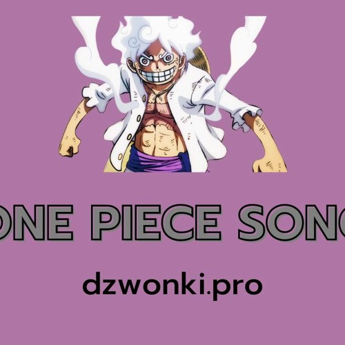 Dzwonki One Piece Song darmowe pobieranie