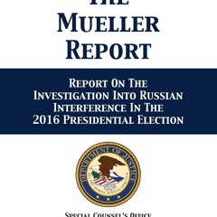 ❤[PDF]⚡  The Mueller Report: Report On The Investigation Into Russian Interferen