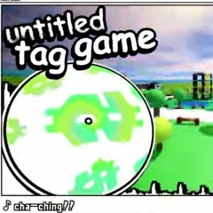 Untitled Tag Game - Cha-Ching!!