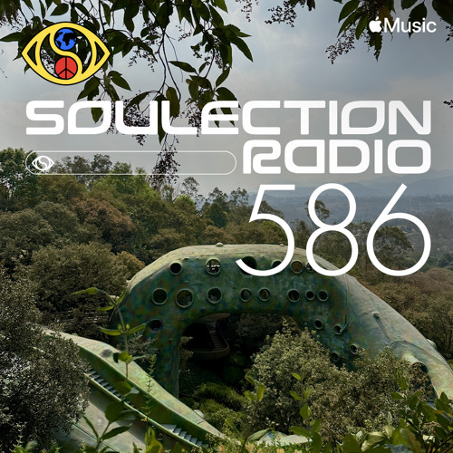 Soulection Radio #586