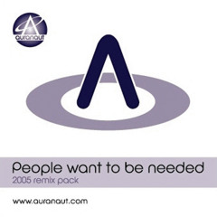 People Want to Be Needed - (More Than Anything Else Mix)