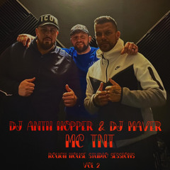 DJ ANTH HOPPER DJ MAVER MC TNT