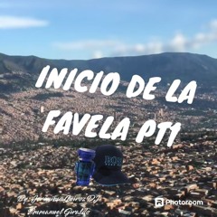 INICIO DE LA FAVELA PT1 (Jerónimo Quiroz DJ ft Emmanuel Giraldo)