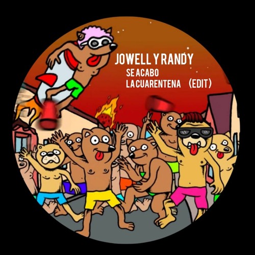 Jowell Randy Se Acabo La Cuarentena Tomas Bisquierra Bvtters Figueredo Ar Edit By Tomas Bisquierra