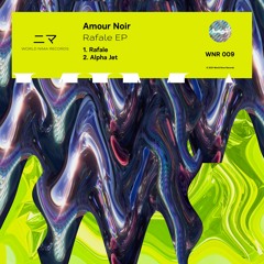 WNR009 - Amour Noir - Rafale EP