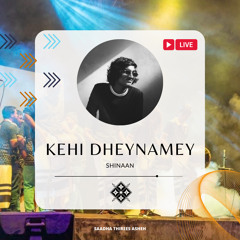 Kehi dheynamey by Saadha Thirees Asheh - Shinaan (LIVE)