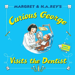 [VIEW] EBOOK 💏 Curious George Visits the Dentist by  H. A. Rey EBOOK EPUB KINDLE PDF