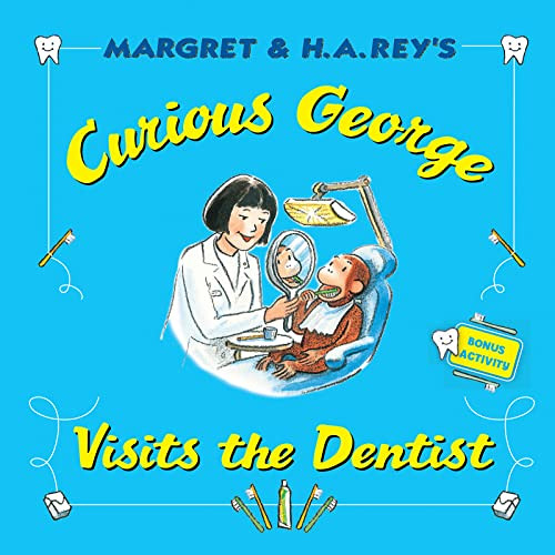 [VIEW] EBOOK 💏 Curious George Visits the Dentist by  H. A. Rey EBOOK EPUB KINDLE PDF
