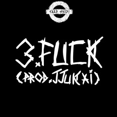 Fuck (prod.jjukai)