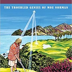 Download Book Mind Golf: The Troubled Genius Of Moe Norman By  Robert Ragland Young (Author)