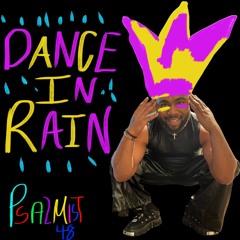 Dance In Rain